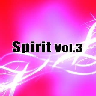 「Spirit Vol.3」
